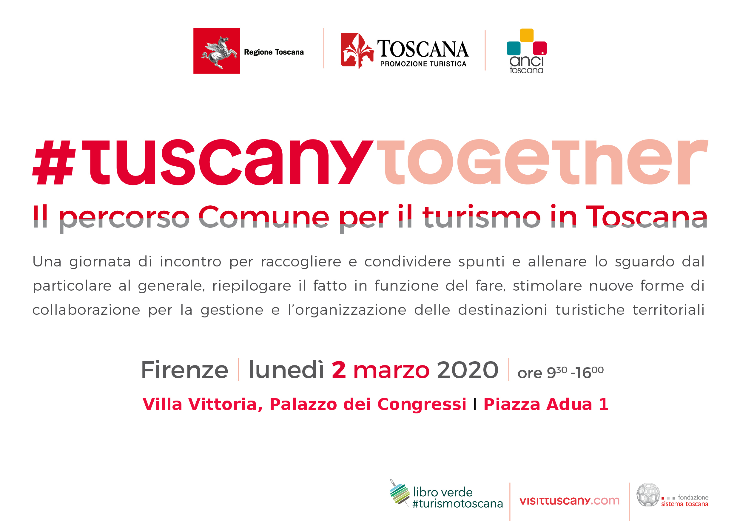 #TuscanyTogether, il 2 marzo parte da Firenze la nuova organizzazione del turismo in Toscana