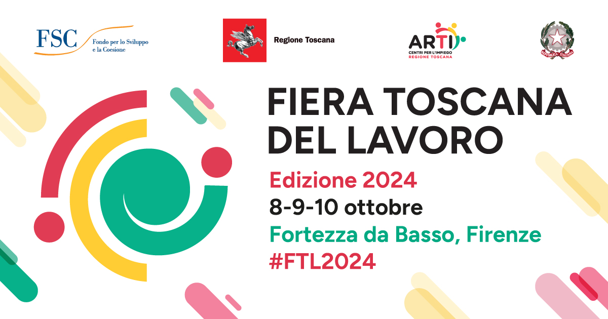 Torna la Fiera Toscana del Lavoro, lunedì 30 settembre conferenza stampa