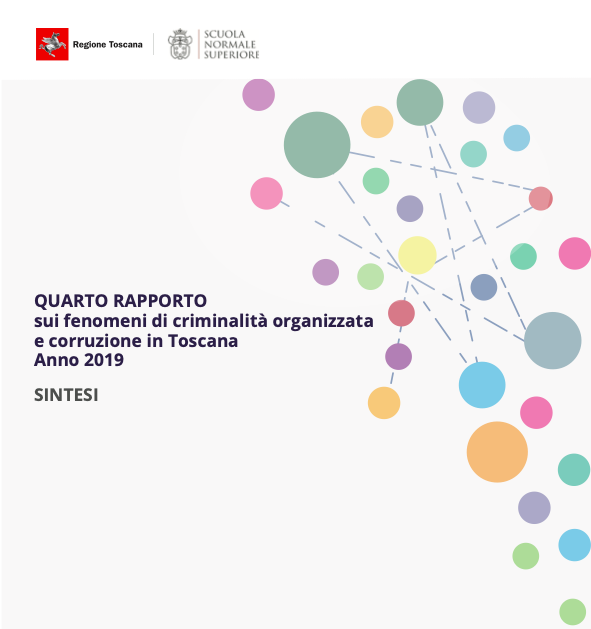 Mafie, Toscana terra di riciclaggio e di investimenti