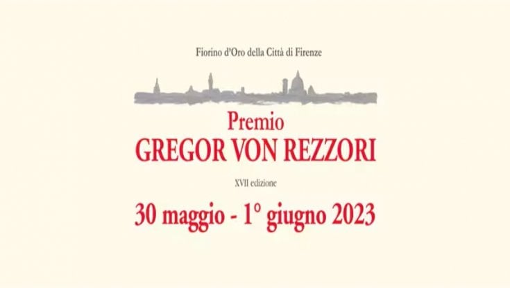 Premio Gregor von Rezzori-Città di Firenze dal 30 maggio al 1° giugno