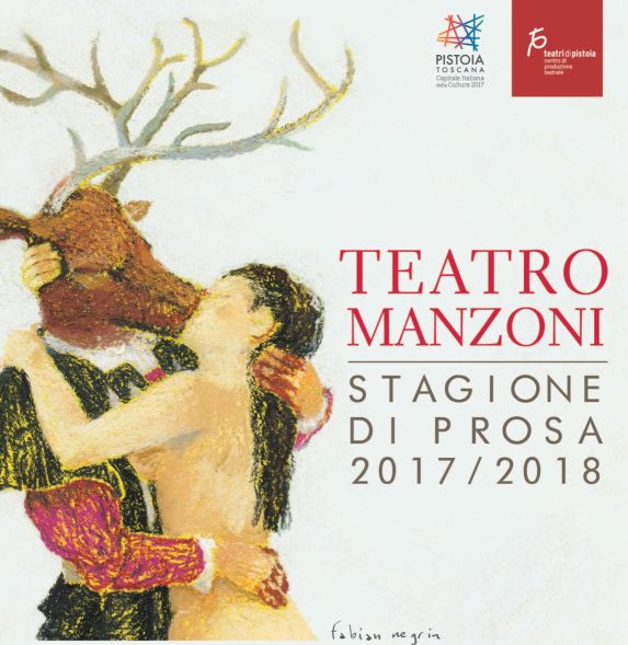 Pistoia, la stagione 2017-2018 del Teatro Manzoni