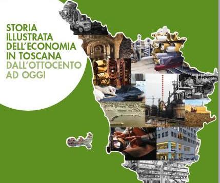 Economia in Toscana, una storia illustrata: alle 17 la presentazione