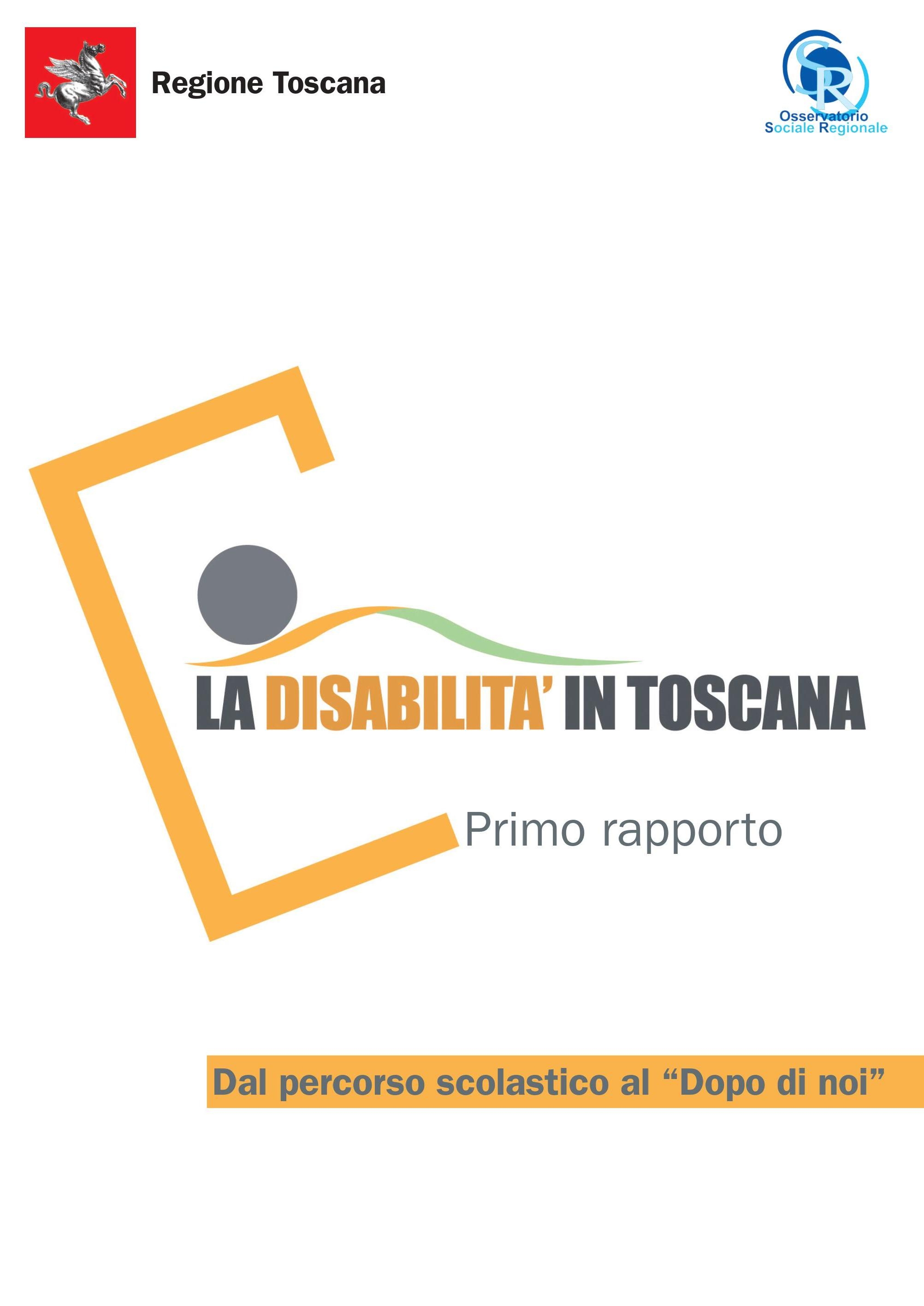 Rapporto 2015 sulla disabilità in Toscana: dal percorso scolastico al 'Dopo di Noi'