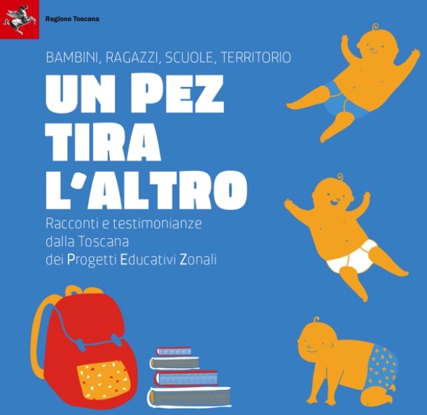 Un PEZ tira l'altro: racconti dalla Toscana dei progetti educativi zonali